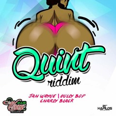 Jah Wayne - Quint [Raw] (Quint Riddim) Jah Wayne Records - January 2015