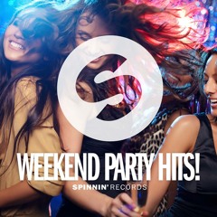 ♛ Loca People!! Enjoy♯ "Weekend Party Hits"♔ ♕ "REPOST PLEASE!"