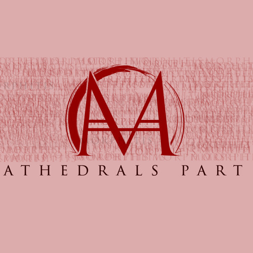 Cathedrals Part I (Song Snippet)
