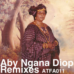 Michael Ozone's Liital Rhythm -- Aby Ngana Diop Remixes ATFA011