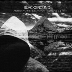 Anthony Jimenez - Blackground - (Original Mix)