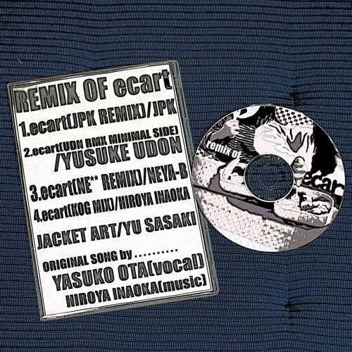 Hiroya Inaoka & Yasuko Ota - Ecart (UDN Rmx Pop Side) [2006]