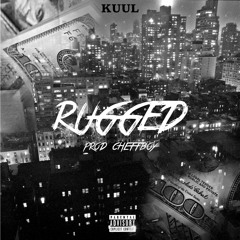 KuuL - Rugged (Prod. Cheffboy)