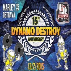 Mix for 15th Anniversary of Dynamo Destroy!