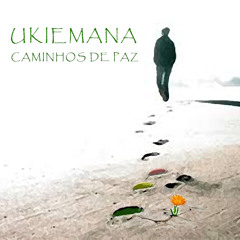 UKIEMANA - Caminhos de Paz