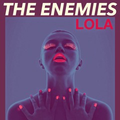 Lola (The Kinks) - The Enemies