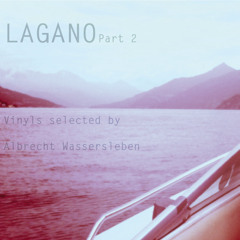LAGANO Part 2 (Albrecht Wassersleben)