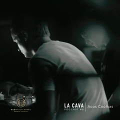 La Cava Huentala Hotel | Podcast 9 | Acos CoolKAs