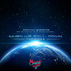 Frank Pierce ft. Evanthia & Alexis Kydon - When We Fall Down (Promises)