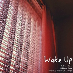 02 Wake Up (Mikkelsen Remix)