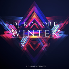 Dj Rossore - Winter (Original Mix)