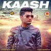 Kaash (A Wish) - Bilal Saeed