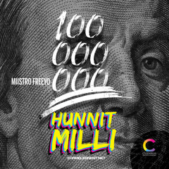 Hunnit Milli (Prod By Miistro Freeyo)