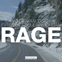 Sander van Doorn & Firebeatz & Julian Jordan – Rage (Bootleg) **FREE DOWNLOAD**