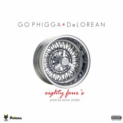 Go Phigga - 84's Feat. DeLorean