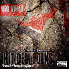 Teezy - Hit Dem Folks [Prod.By YoungHitmakers]