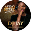 Dj Jay AFRO - Break Out ☂ #Vol1