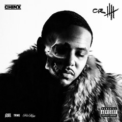 Chinx - Wouldn't Understand (Prod By.Sdotfire x The Mekanics)