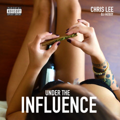 02. Under The Influence