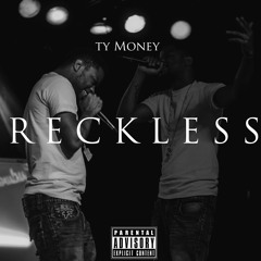 Ty Money - Reckless Leak