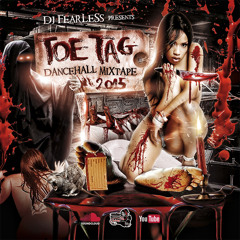 Toe Tag DanceHall Mix