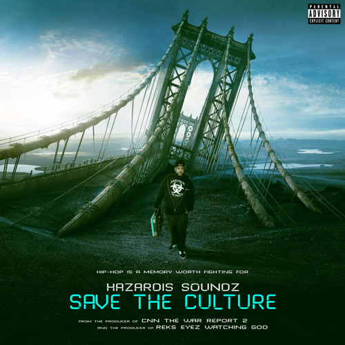 Hazardis Soundz - Save The Culture (feat. Capone N Noreaga, M1)