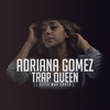 Fetty Wap - Trap Queen (cover by Adriana Gomez)