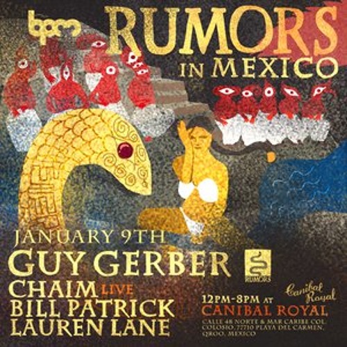 Guy Gerber live from Rumors at the 2015 BPM Festival - Canibal Royal - January 9, 2015