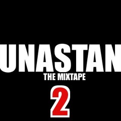 UNASTAN! Vol.2 Phuck Yea! by Zig Short (Zoo by Kaaris)