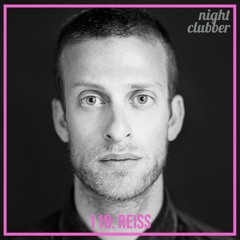 Reiss, Nightclubber Podcast 119
