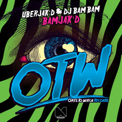 Uberjak'd & DJ Bam Bam - Bamjak'd (Preview)
