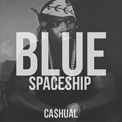 BlueSpaceship (Prod. By CA$HUAL & SuperstaarBeats)