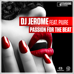 DJ Jerome Feat. Piure - Passion For The Beat (Radio Edit)