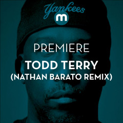 Premiere: Todd Terry & The Gypsymen 'Hear The Music' (Nathan Barato Remix)