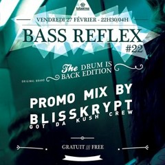 Bass Reflex #22 Promo | La Nuit Rouge Contest Mix by Blisskrypt (Free DL)