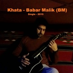 Khata - Terian Aassan- BM (Babar Malik )