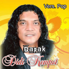 Bapak (Vers. Pop) - Didi Kempot