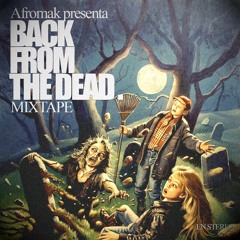 Back from the dead (Mixtape)