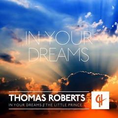 Thomas Roberts - The Little Prince (Capital Heaven)