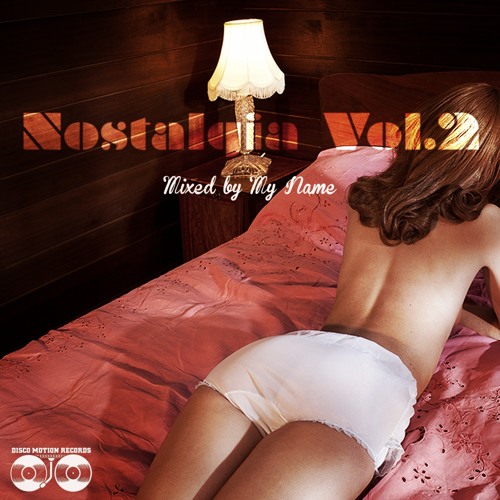 Nostalgia Vol. 2 (Mixed by My NamE)