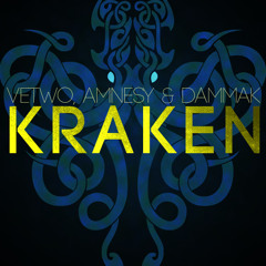 Vetwo, Amnesy & Dammak - Kraken (Original Mix)
