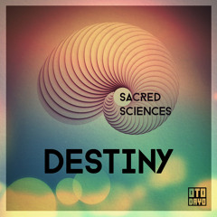 Sacred Sciences - Destiny