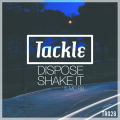 Dispose ft. MC RB - Shake It