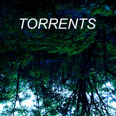 Torrents