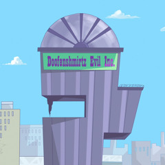 Doofenshmirtz Evil, Inc. - Trap Remix