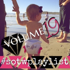 Sounds of the Week - Vol. 19 #SOTWplaylist