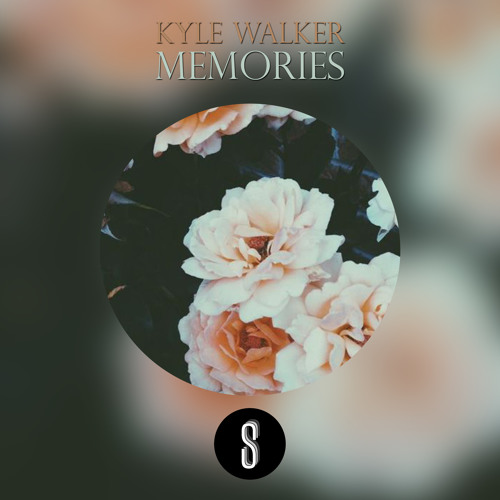Kyle Walker - Memories (Original Mix) [Free Download]