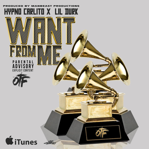 Hypno Carlito - Want From Me (feat. Lil Durk)