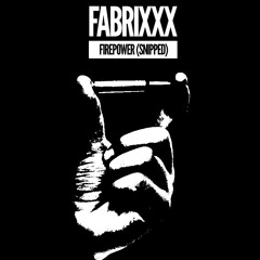 Datsik - Firepower (FabrixXx Reshot / snipped!)