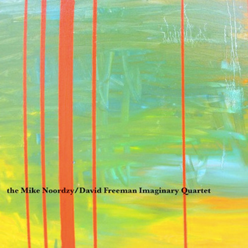 Mike Noordzy & David Freeman Imaginary Quartet - Vow Owl